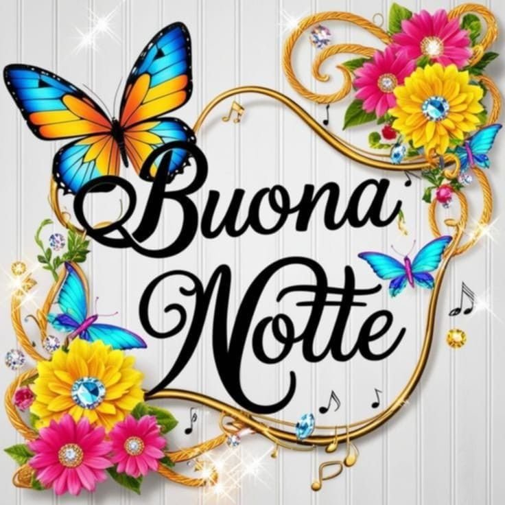 buonanotte bonne nuit ciao ciao